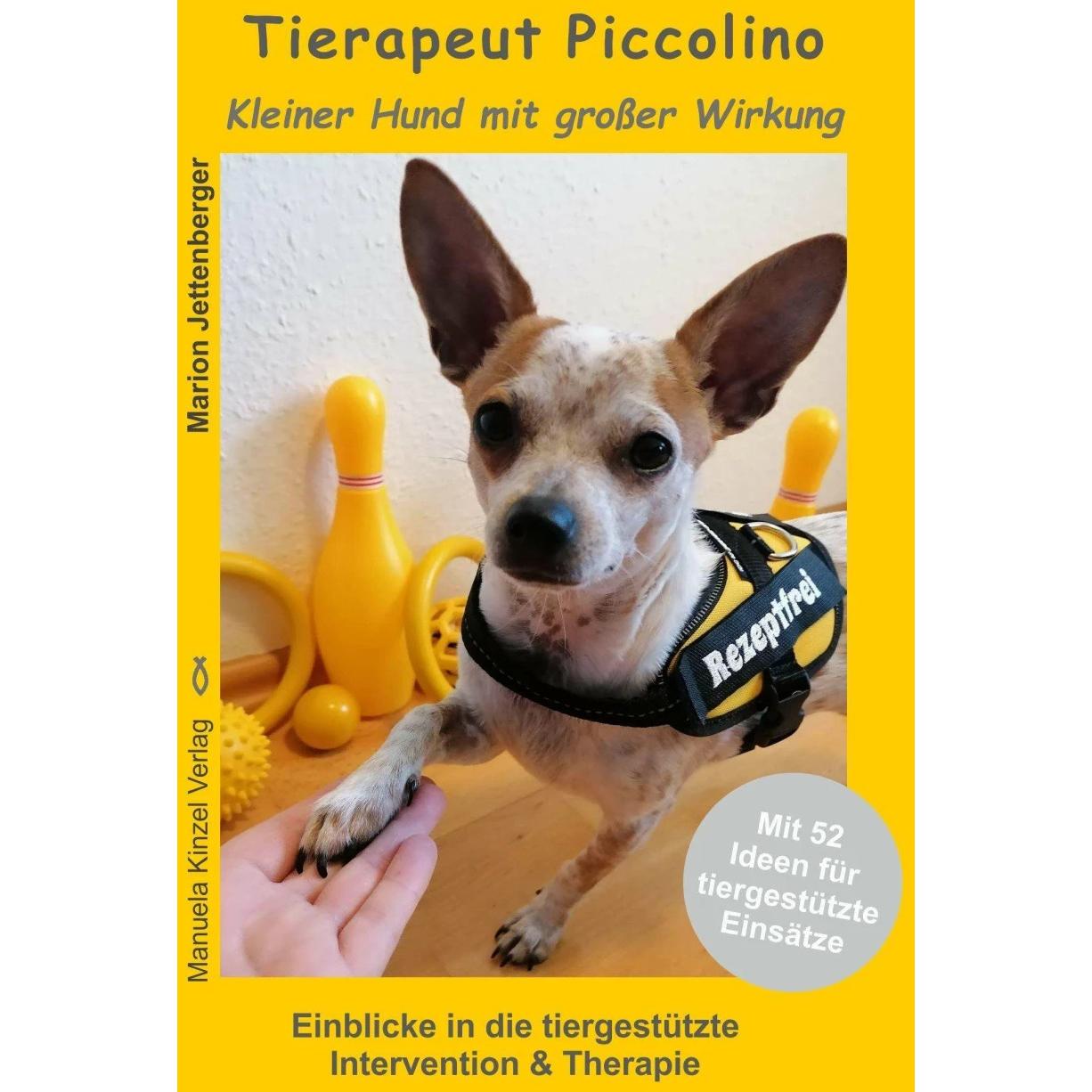 Thumbnail - Tierapeut Piccolino - Kleiner Hund mit grosser Wirkung, Ratgeber von Marion Jettenberger