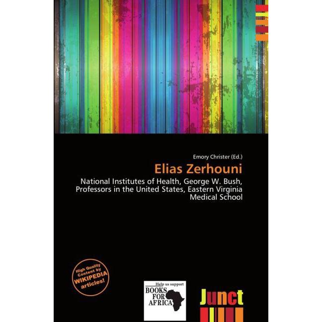 Elias Zerhouni, Fachbücher von Emory Christer