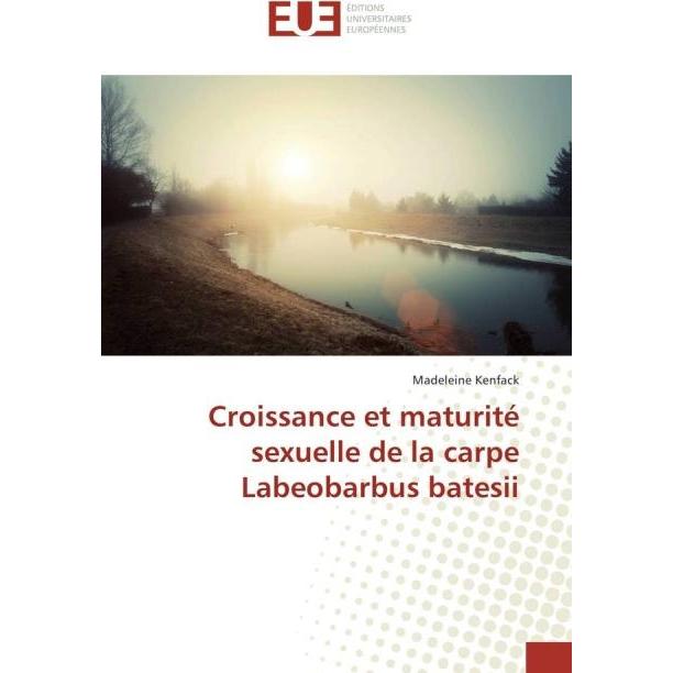 Croissance et maturité sexuelle de la carpe Labeobarbus batesii, Fachbücher von Madeleine Kenfack
