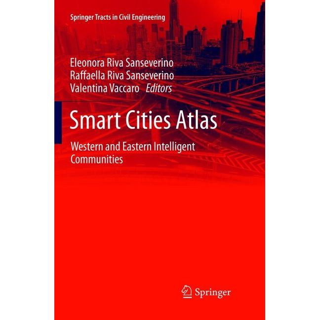 Smart Cities Atlas, Fachbücher von Raffaella Riva Sanseverino, Valentina Vaccaro, Eleonora Riva Sanseverino