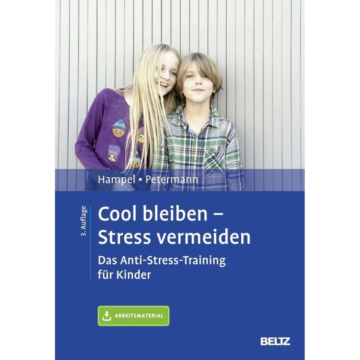 Cool bleiben - Stress vermeiden, Fachbücher von Franz Petermann, Petra Hampel