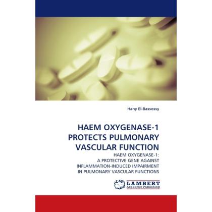 Haem Oxygenase-1 Protects Pulmonary Vascular Function, Fachbücher