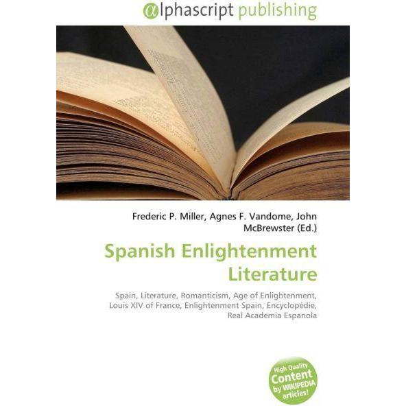 Spanish Enlightenment Literature, Fachbücher von Agnes F. Vandome, Frederic P. Miller, John McBrewster