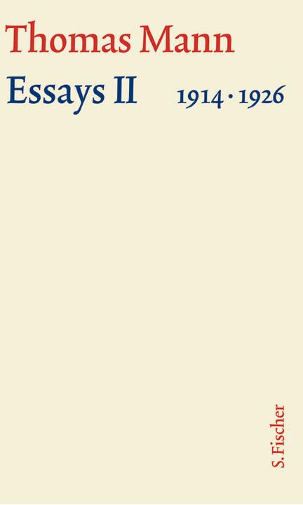 Produktbild Werke - Briefe - Tagebücher. GKFA (Band 15): Essays II 1914-1926 (Deutsch, Thomas Mann, 2002)