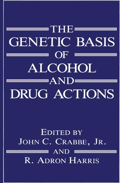 Produktbild The Genetic Basis of Alcohol and Drug Actions (Englisch, Robert A. Harris, John Crabbe, 2013)