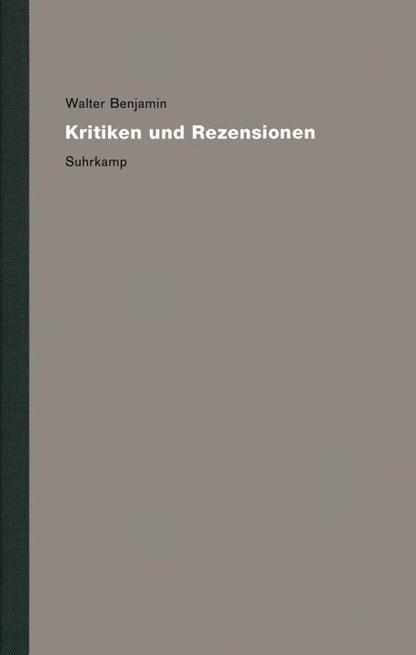 Produktbild Werke und Nachlass-Kritische Gesamtausgabe (Band 13.1, 13.2): Kritiken und Rezensionen (Deutsch, Walter Benjamin, 2011)