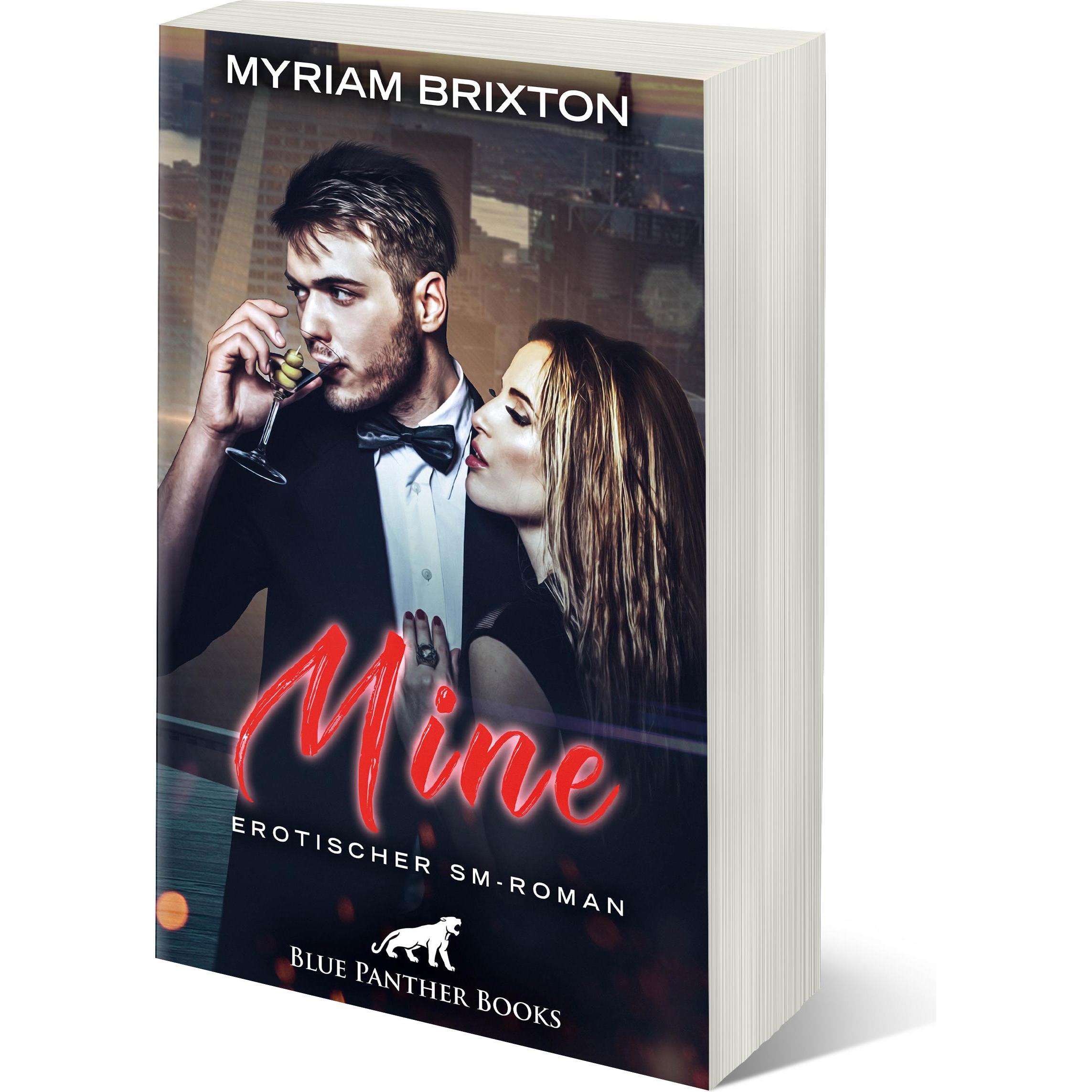 Mine Erotischer SM-Roman, Belletristik von Myriam Brixton