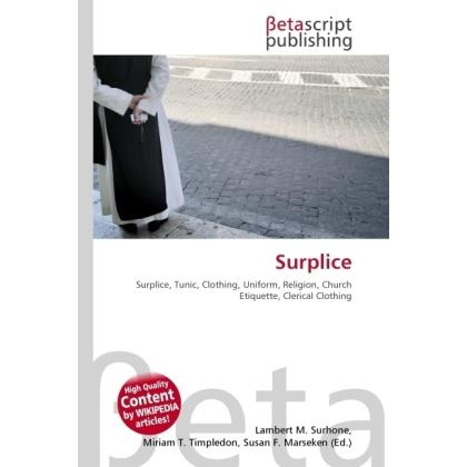 Surplice, Fachbücher von Susan F. Marseken, Miriam T. Timpledon, Lambert M. Surhone