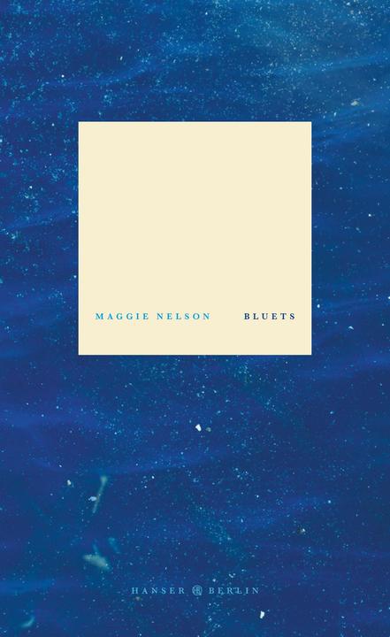 Produktbild Bluets (Deutsch, Jan Wilm, Maggie Nelson, 2018)