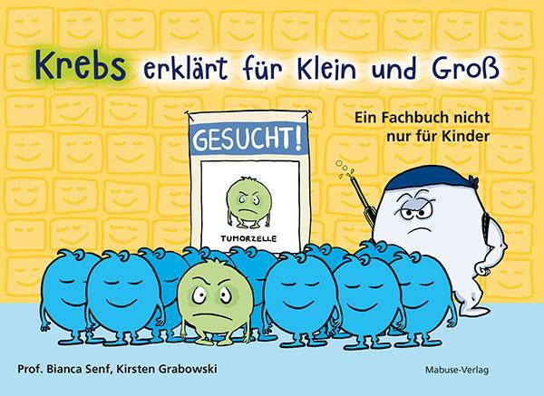 Krebs erklärt für Klein und Gross (Deutsch, Bianca Senf, Kirsten Grabowski, 2024)