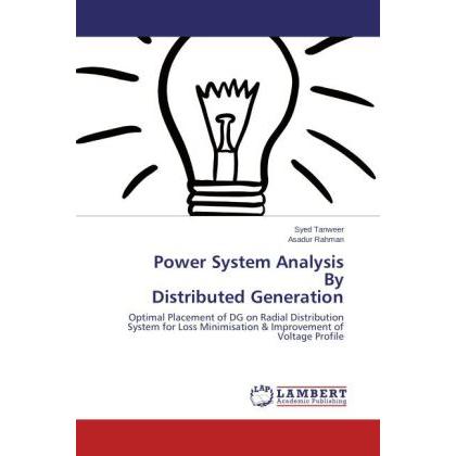 Power System Analysis By Distributed Generation, Fachbücher