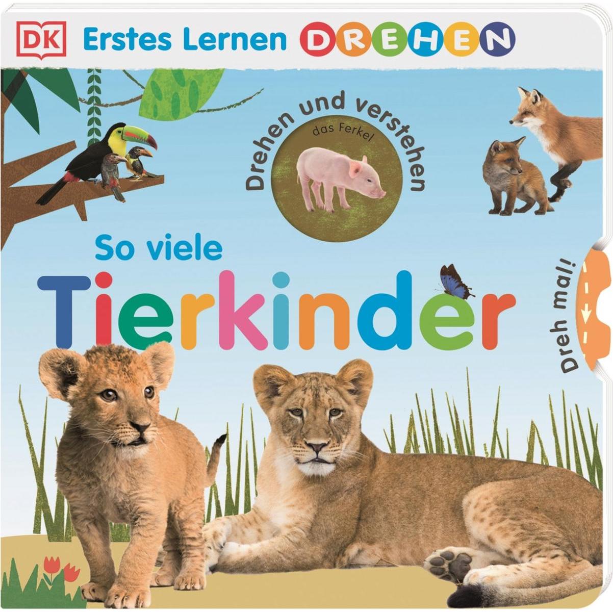 Erstes Lernen Drehen. So viele Tierkinder, Kinderbücher von DK Verlag - Kids