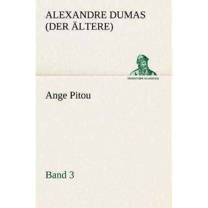 Ange Pitou, Belletristik von Alexandre, der Ältere Dumas