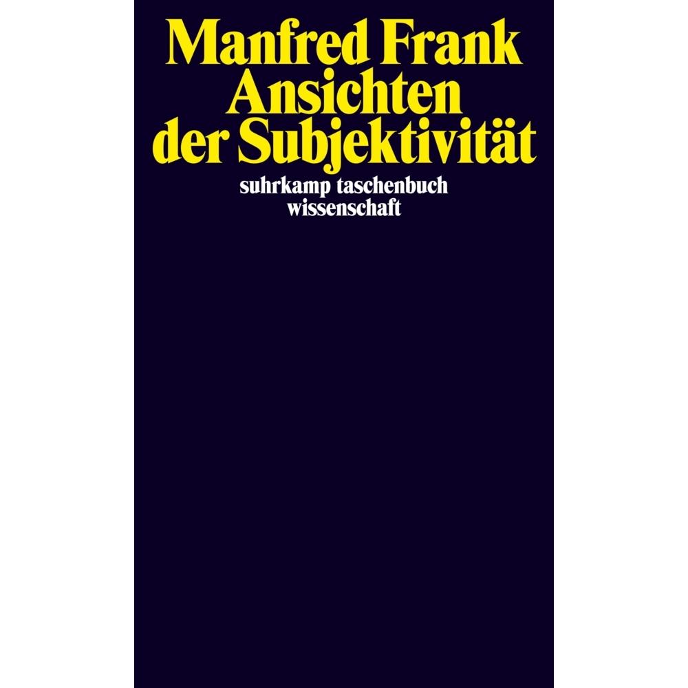 Ansichten der Subjektivität, Fachbücher von Manfred Frank