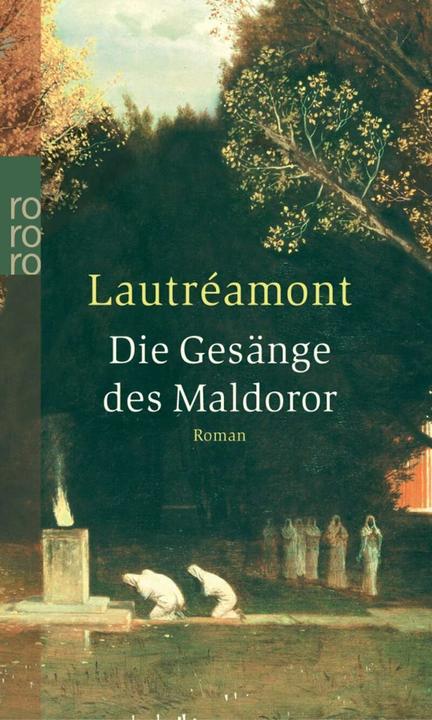 Produktbild Die Gesänge des Maldoror (Deutsch, Lautréamont, 2004)