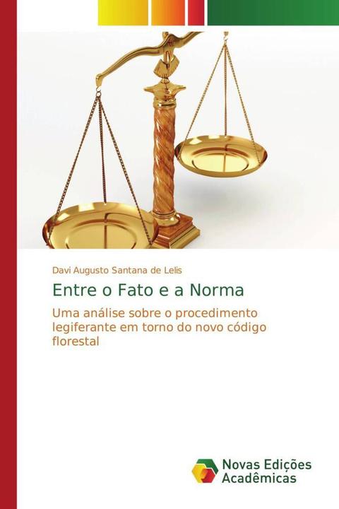 Produktbild Entre o Fato e a Norma (Davi Augusto Santana de Lelis, 2014)