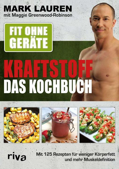 Immagine prodotto Fit ohne Geräte – Kraftstoff – Das Kochbuch (Tedesco, Mark Lauren, 2020)