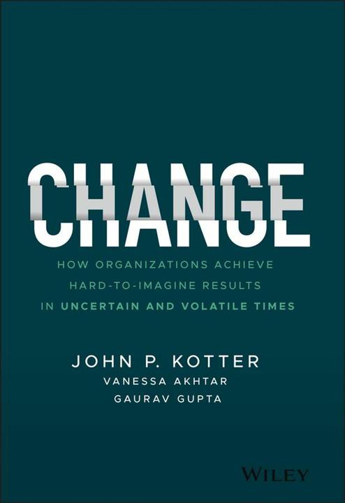 Change (Englisch, Gaurav Gupta, John P. Kotter, Vanessa Akhtar, 2021)