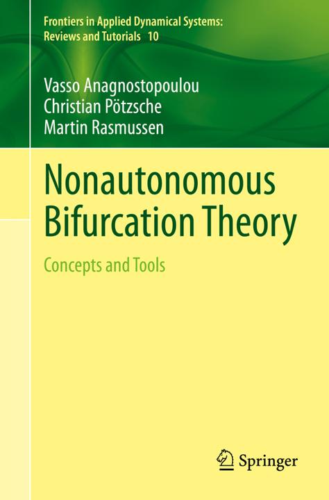 Produktbild Nonautonomous Bifurcation Theory (Martin Rasmussen, Vasso Anagnostopoulou, Christian Pötzsche, 2023)