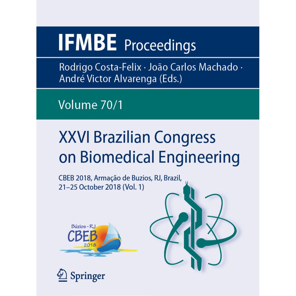 XXVI Brazilian Congress on Biomedical Engineering, Fachbücher von João Carlos Machado, Rodrigo Costa-Felix, André Victor...