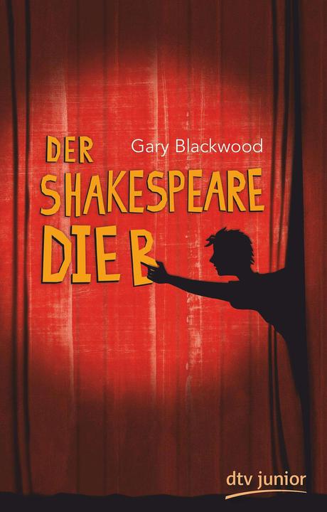 Produktbild Der Shakespeare-Dieb (Deutsch, Gary Blackwood, 2014)