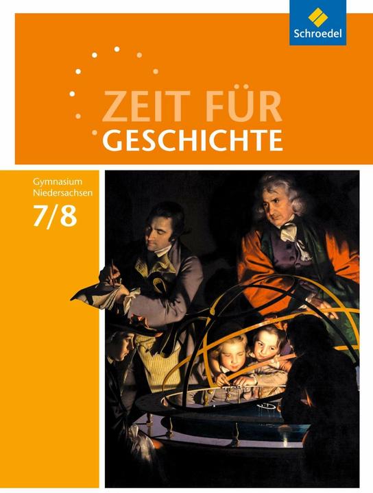 Produktbild Zeit für Geschichte 7/8. Schülerband. NI (Deutsch, Chmelensky, Christian/Eckhardt, Hans-Wilhelm/Litten-Likus, Miriamua, 2016)