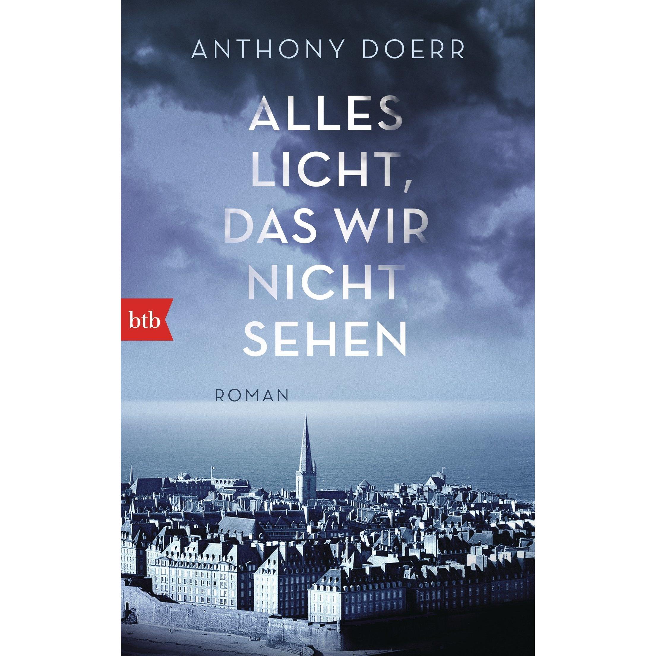Alles Licht, das wir nicht sehen, Belletristik von Anthony Doerr