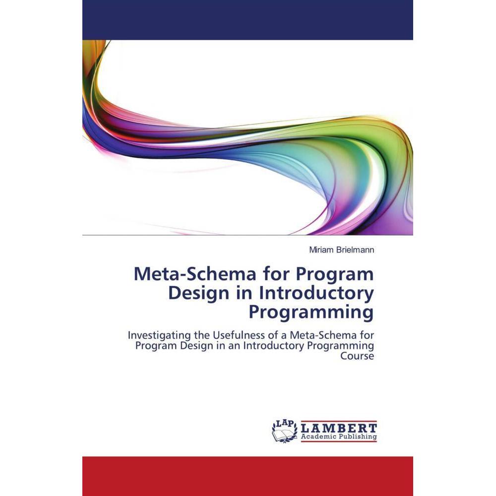 Meta-Schema for Program Design in Introductory Programming, Fachbücher