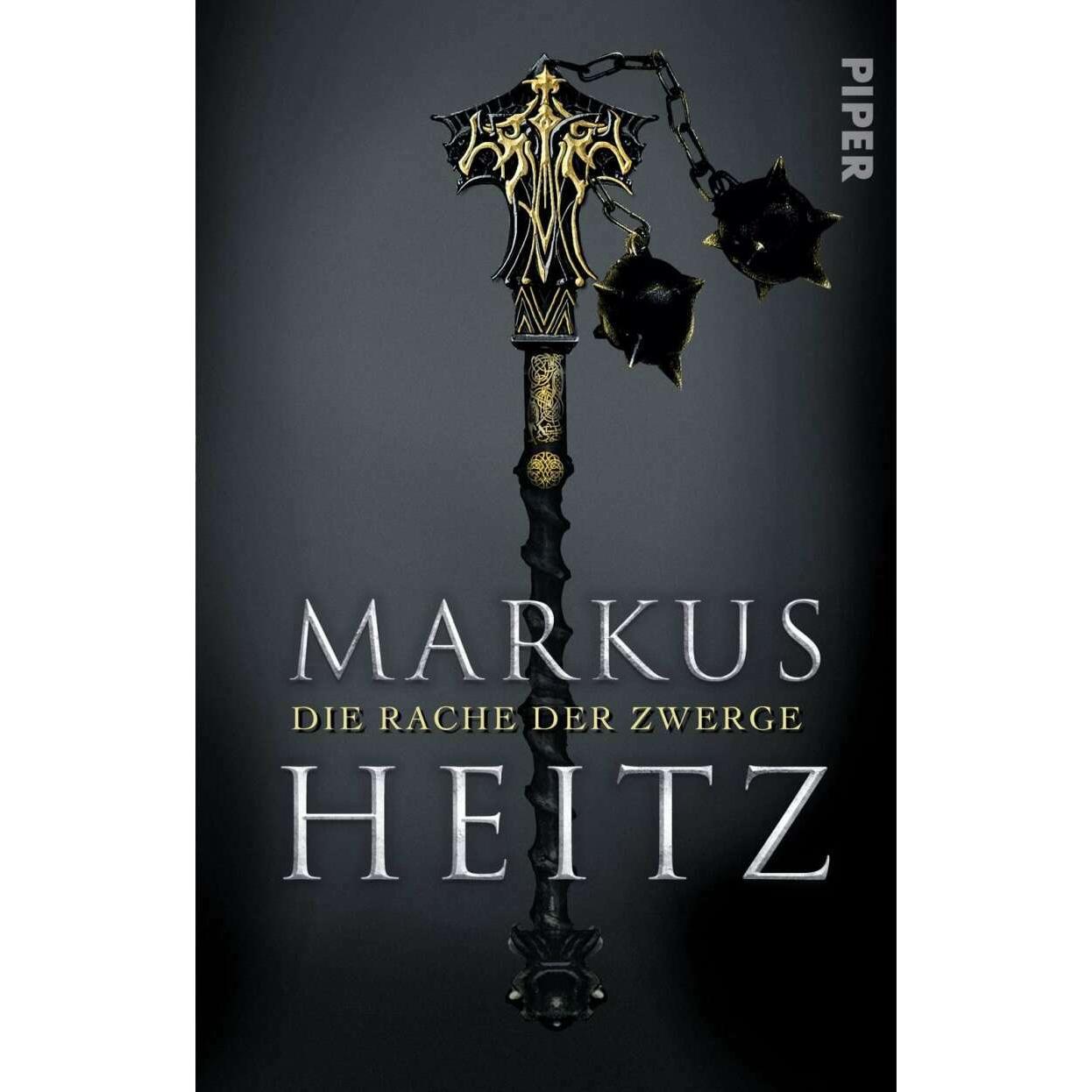 Die Rache der Zwerge, Belletristik von Markus Heitz