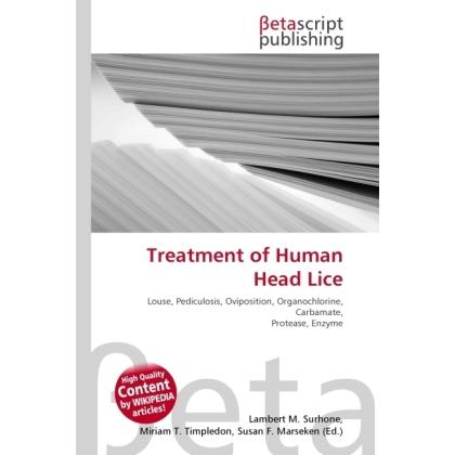Treatment of Human Head Lice, Fachbücher von Lambert M. Surhone, Miriam T. Timpledon, Susan F. Marseken