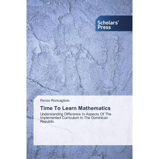 Time To Learn Mathematics, Fachbücher von Renzo Roncagliolo