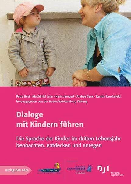 Produktbild Dialoge mit Kindern führen (Deutsch, Karin Jampert, Kerstin Leuckefeld, Mechthild Laier, Petra Best, 2011)
