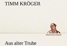 Produktbild Aus alter Truhe (Deutsch, Timm Kröger, 2012)