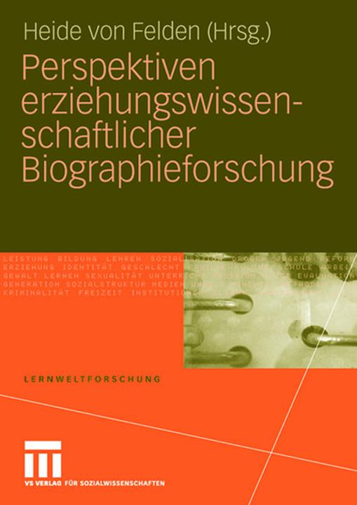 Produktbild Perspektiven erziehungswissenschaftlicher Biographieforschung (Deutsch, Heide von Felden, 2008)