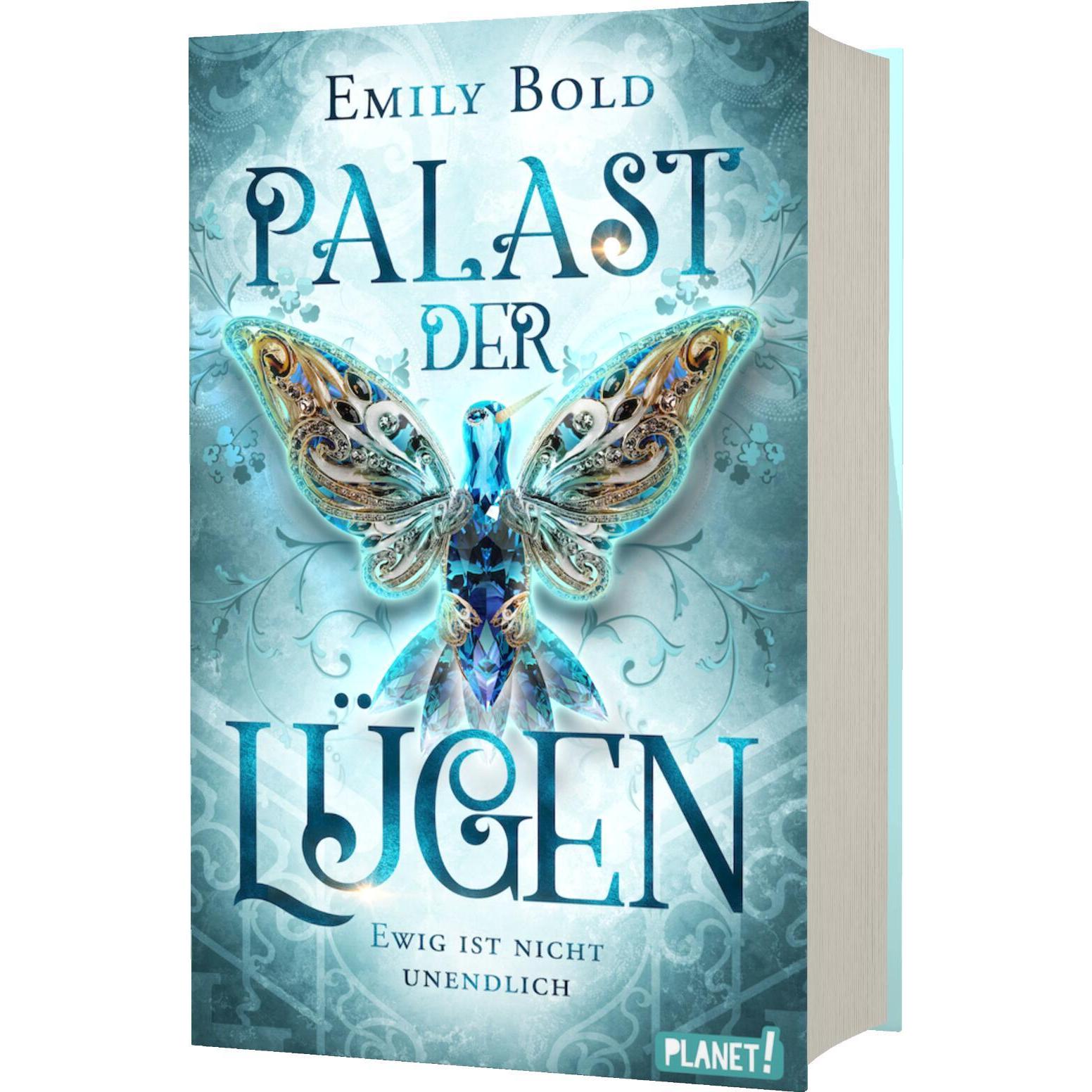 Palast der Lügen 2: Ewig ist nicht unendlich, Kinderbücher von Emily Bold