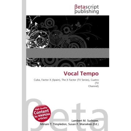 Vocal Tempo, Fachbücher von Lambert M. Surhone, Miriam T. Timpledon, Susan F. Marseken