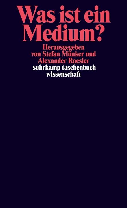 Produktbild Was ist ein Medium? (Deutsch, Alexander Roesler, Stefan Münker, 2008)