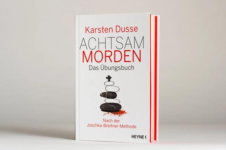Actual product image Achtsam morden - Das Übungsbuch nach der Joschka-Breitner-Methode (German, Karsten Dusse, 2021)