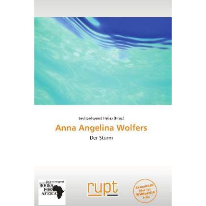 Anna Angelina Wolfers, Fachbücher von Saul Eadweard Helias