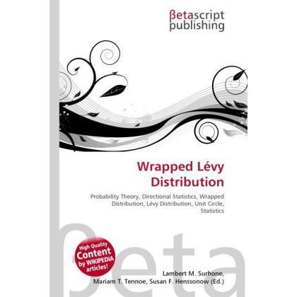 Wrapped Lévy Distribution, Fachbücher von Lambert M. Surhone, Miriam T. Timpledon, Susan F. Marseken