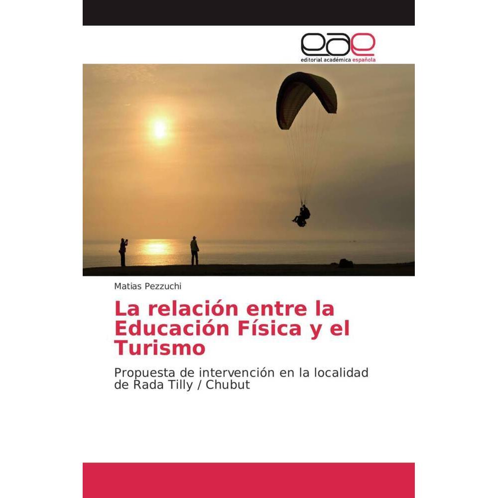 La relación entre la Educación Física y el Turismo, Ratgeber