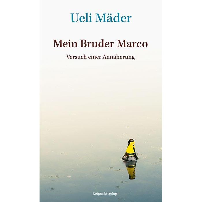 Mein Bruder Marco, Sachbücher von Ueli Mder