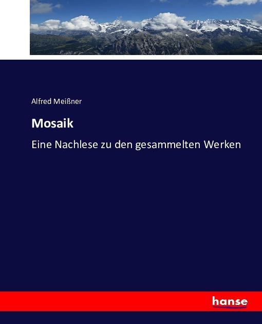 Produktbild Mosaik (Deutsch, Alfred Meissner, 2016)