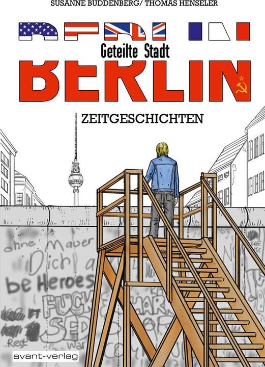 Produktbild Berlin - Geteilte Stadt (Deutsch, Johann Ulrich, Susanne Buddenberg, Thomas Henseler, 2012)