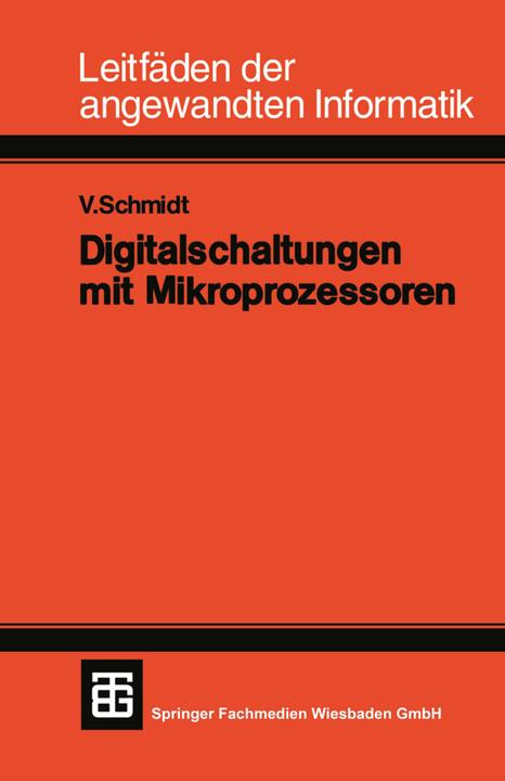 Produktbild Digitalschaltungen mit Mikroprozessoren (Deutsch, Bernd Uhlmann, Dietbert Kollbach, Hans-Georg Metzler, Heiko Pangritz, Volker Schmidt, 1981)