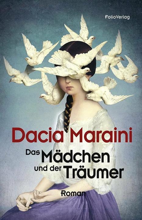 Produktbild Das Mädchen und der Träumer (Deutsch, Dacia Maraini, Ingrid Ickler, 2017)