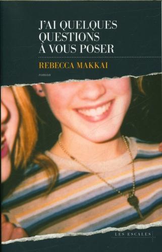 Produktbild J'ai quelques questions à vous poser (Französisch, Makkai Rebecca, 2024)