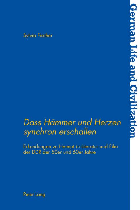 Produktbild Dass Hämmer und Herzen synchron erschallen (Deutsch, Sylvia Fischer, 2014)