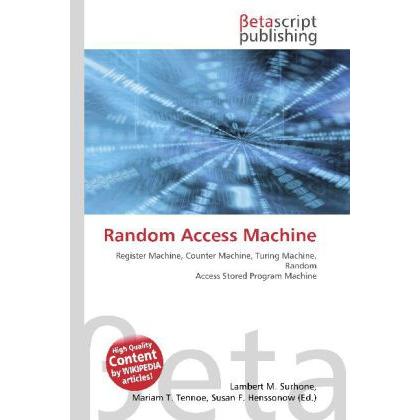 Thumbnail - Random Access Machine, Fachbücher von Lambert M. Surhone, Miriam T. Timpledon, Susan F. Marseken