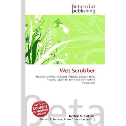 Wet Scrubber, Fachbücher von Lambert M. Surhone, Miriam T. Timpledon, Susan F. Marseken